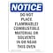 Signmission OSHA Notice Sign, 10" H, 7" W, Rigid Plastic, Do Not Place Flammable Combustible Sign, Portrait OS-NS-P-710-V-11333 - alternate 1